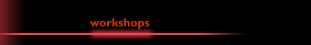 workshops